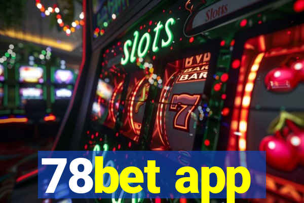 78bet app